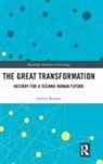 Judith Bessant, Judith (Royal Melbourne Institute of Tech Bessant, Judith (Royal Melbourne Institute of Technology Bessant, Bessant Judith - Great Transformation