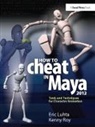 Eric Luhta, Eric Roy Luhta, Luhta Eric, Kenny Roy, Roy Kenny - How to Cheat in Maya 2012