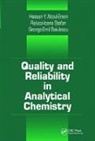Hassan Y. Aboul-Enein, George E. Baiulescu, George E. (University of Bucharest Baiulescu, George E. Stefan Baiulescu, Baiulescu George E., Raluca-Ioana Stefan... - Quality and Reliability in Analytical Chemistry