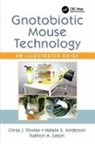 Natalie E. Anderson, Anderson Natalie E., Kathryn A. Eaton, Eaton Kathryn A., Chriss J. Vowles, Chriss J. (University of Michigan Medical Vowles... - Gnotobiotic Mouse Technology