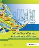Christy Marx, Christy (Christy Marx Is an Interactive Writ Marx, Christy Marx, Marx Christy - Write Your Way Into Animation and Games