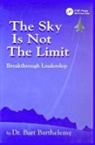 Bart Barthelemy, Robert Barthelemy, Robert (Dayton Barthelemy, Barthelemy Robert - Sky Is Not the Limit