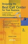 Brendan Read, Brendan B. Read - Designing the Best Call Center for Your Business