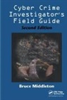 Bruce Middleton, Bruce (Security Refuge Llc Middleton, Middleton Bruce - Cyber Crime Investigator''s Field Guide