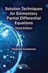 Christian Constanda - Solution Techniques for Elementary Partial Differential Equations