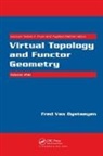 Fred Van Oystaeyen, Fred Van (University of Antwerp Oystaeyen, Freddy Van Oystaeyen - Virtual Topology and Functor Geometry