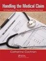 Catherine Cochran, Cochran Catherine - Handling the Medical Claim