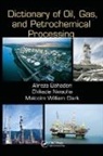 Alireza Bahadori, Alireza (Southern Cross University Bahadori, Alireza Nwaoha Bahadori, Bahadori Alireza, Malcolm William Clark, Clark Malcolm William... - Dictionary of Oil, Gas, and Petrochemical Processing