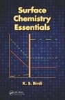 K. S. Birdi, K. S. (Ksb Consultant Birdi, Birdi K. S. - Surface Chemistry Essentials