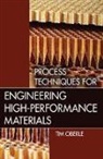 Tim Oberle, Tim (Sealed Air Corporation Oberle, Oberle Tim - Process Techniques for Engineering High-Performance Materials