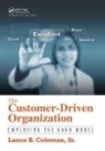 Sr. Coleman, Lance B. Coleman Sr. - Customer-Driven Organization