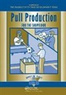 Productivity Press Development Team, Productivity Press Development Team, 0 Productivity Press Development Team - Pull Production for the Shopfloor