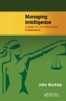 John Buckley, John (History and Governance Research Ins Buckley, John (Hsm Training and Consultancy Buckley, Buckley John - Managing Intelligence
