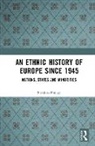 Panikos Panayi, Panikos (De Montfort University Panayi, Panayi Panikos - Ethnic History of Europe Since 1945