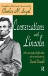 Charles Segal, David Donald, Charles Segal, Charles M. Segal, Segal Charles - Conversations With Lincoln