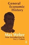 Ira J. Cohen, Frank H. Knight, Max Weber - General Economic History