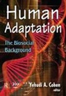 Yehudi A. Cohen, Yehudi A. Cohen, Cohen Yehudi A. - Human Adaptation