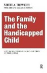 John Elizabeth Newson, Sheila Hewett, Elizabeth Newson, Newson Elizabeth - Family and the Handicapped Child