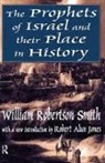 Robert Alun Jones, Lee Rainwater, Lee Smith Rainwater, William Smith, William (Us Army Medical Research Institute Smith, William Robertson Smith - Prophets of Israel and Their Place in History