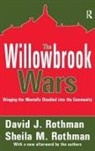 David J. Rothman, Sheila M. Rothman, Rothman David J. - Willowbrook Wars