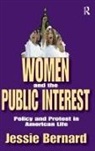 Jessie Bernard, Bernard Jessie - Women and the Public Interest