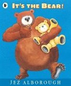 Jez Alborough, Alborough Jez, Jez Alborough, Alborough Jez - It''s the Bear!