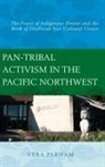 Vera Parham - Pan-Tribal Activism in the Pacific Northwest