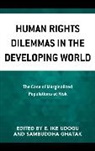 E. Ike Ghatak Udogu, Sambuddha Ghatak, E Ike Udogu, E. Ike Udogu, Ike E. Udogu, Udogu E. Ike - Human Rights Dilemmas in the Developing World