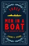 Jerome K Jerome, Jerome K. Jerome - Three Men in a Boat