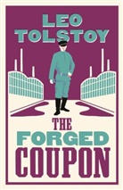 Leo N. Tolstoi, Leo Tolstoy - Forged Coupon: New Translation
