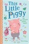 Genine Delahaye, Genine Delahaye - This Little Piggy and Other Favourite Nursery Rhymes