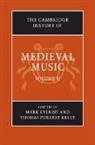 EDITED BY MARK EVERI, Mark (University of Southampton) Kelly Everist, Mark Kelly Everist, Mark Everist, Mark (University of Southampton) Everist, Everist Mark... - Cambridge History of Medieval Music
