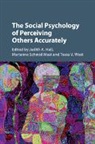 Judith A. (Northeastern University Hall, Judith A. Hall, Judith A. (Northeastern University Hall, Hall Judith A., Marianne Schmid Mast, Marianne (Universite de Lausanne Schmid Mast... - Social Psychology of Perceiving Others Accurately