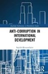 Ingrida Kerusauskaite - Anti-Corruption in International Development