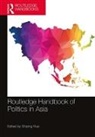 Shiping Hua, Shiping (University of Louisville Hua, Shiping Hua, Hua Shiping - Routledge Handbook of Politics in Asia