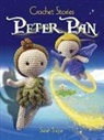 Sarah Sloyer - Crochet Stories: Peter Pan