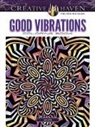 John Wik - Creative Haven Good Vibrations Coloring Book