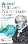 Sue Durrell, William Nicholson, William Nicholson Jnr, SUE DURRELL, Sue Durrell - The Life of William Nicholson, 1753-1815