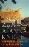 Alanna Knight, Alanna (Author) Knight - Murder Lies Waiting