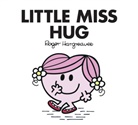 Adam Hargreaves, Roger Hargreaves, Hargreaves Adam - Little Miss Hug