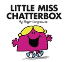 Hargreaves, Roger Hargreaves, Hargreaves Roger - Little Miss Chatterbox