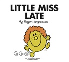 HARGREAVES, Roger Hargreaves - Little Miss Late