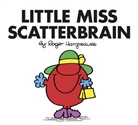 Hargreaves, Roger Hargreaves, Hargreaves Roger - Little Miss Scatterbrain