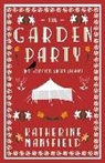 Katherine Mansfield - Garden Party and Selected Short Stories