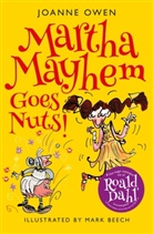 Joanne Owen, Joanne Owne, Mark Beech, Tony Ross - Martha Mayhem Goes Nuts