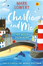 Mark Lowery - Charlie and Me