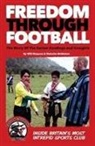 Malcolm McMahon, Will Simpson - Freedom Through Football