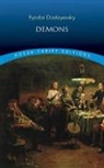 Fyodor Dostoyevsky, Fyodor/ Garnett Dostoyevsky - Demons