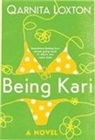 Qarnita Loxton - Being Kari