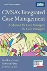 Kathleen Fraser, Kathleen (EDT)/ Perez Fraser, Corine Latour, Rebecca Perez, Kathleen Fraser, Corine Latour... - Cmsa's Integrated Case Management